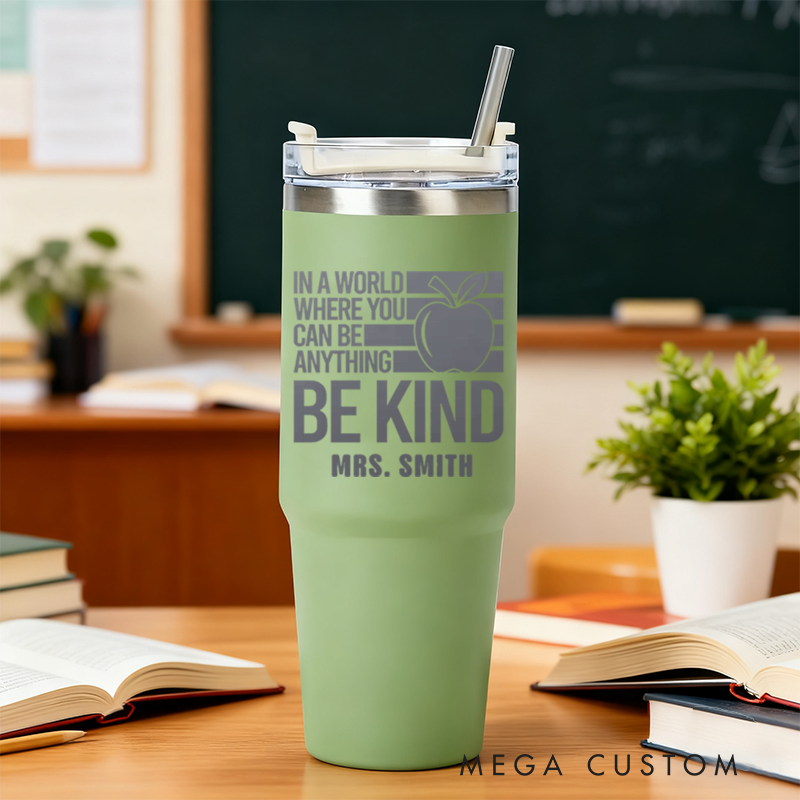 Personalized Tumbler Gift for Teacher Custom Be Kind Design Tumbler Engraved Tumbler Gift