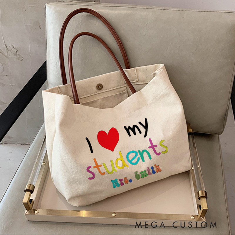 Personalized Teacher Canvas Tote Bag I Love My Students Design Appreciation Gift for Teachers
