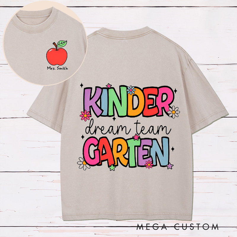 Personalized Teacher Two Sides Printed Washed T-Shirt Customized Kinder Garten Dream Team Design Washed T-Shirt