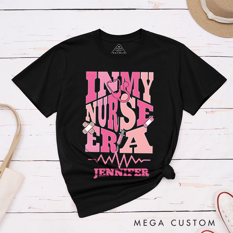 Personalized Nurse T-Shirts In My Nurse Era Fashion Design T-Shirts