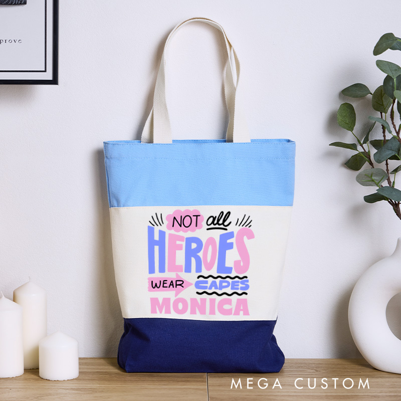 Personalized Nurse Tri Color Canvas Tote Bag Custom Not All Heroes Wear Capes Design Tote Bag Nurse Application Week Gift