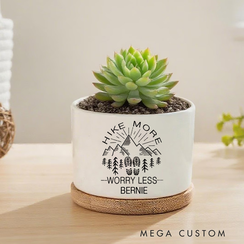 Personalized Hiking Outdoor Enthusiasts Planters Hike More Worry Less Pots Gift for Outdoor