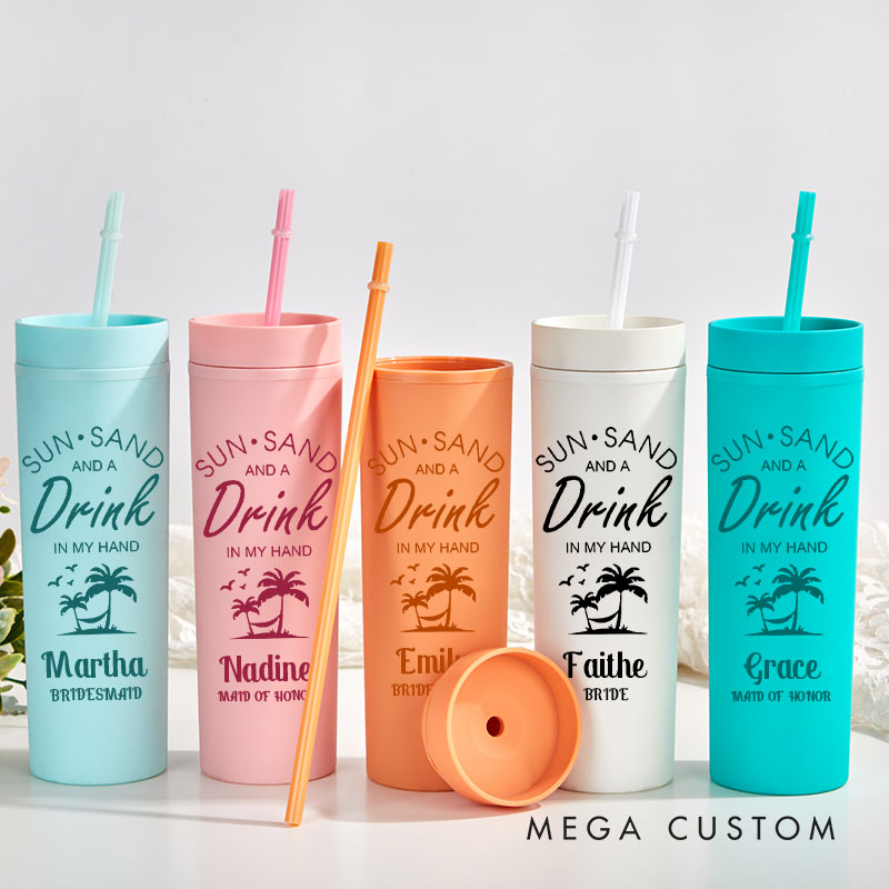 Personalized Bridesmaid Sun Sand and a Drink in My Hand Tumbler with Straw Bride Wedding Tumblers Bachelorette Party Gift