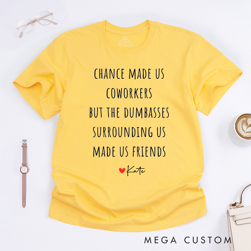 Personalized "Coworkers to Friends" T-Shirt – Funny Custom Gift with Heart Design T-Shirt