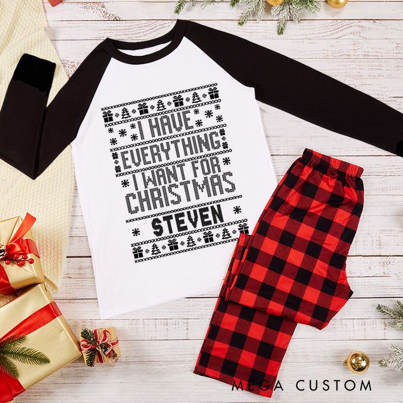 Personalized Couple I Have Everything I Want for Christmas Matching Pajamas I’m Everything Christmas Pjs for Husband Wife Boyfriend Girlfriend