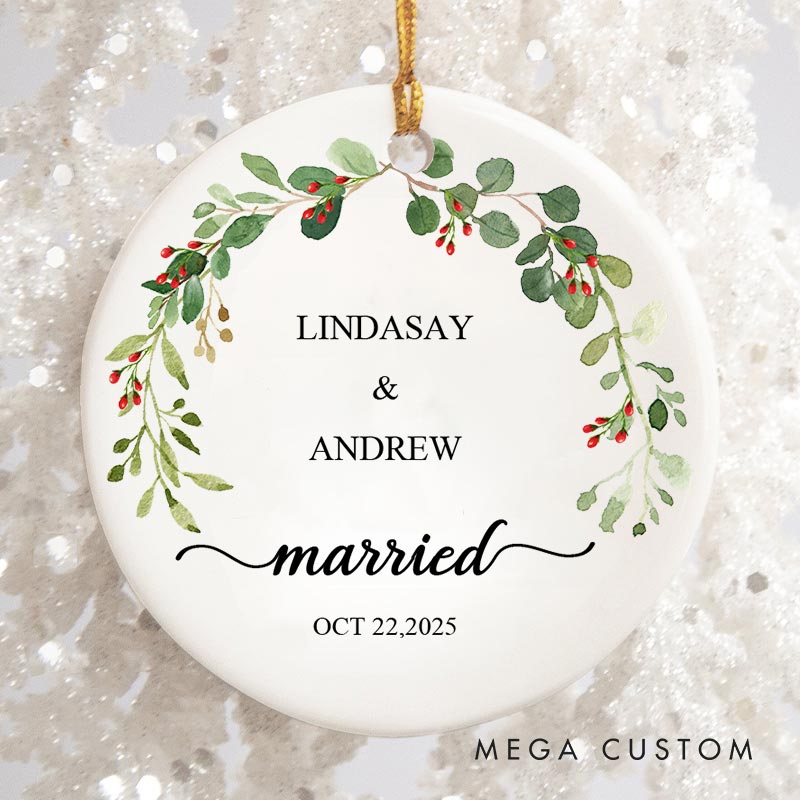Personalized Married Christmas Ornament with Greenery Couple Married Christmas Ornament for Him Her Xmas Decor Ornament
