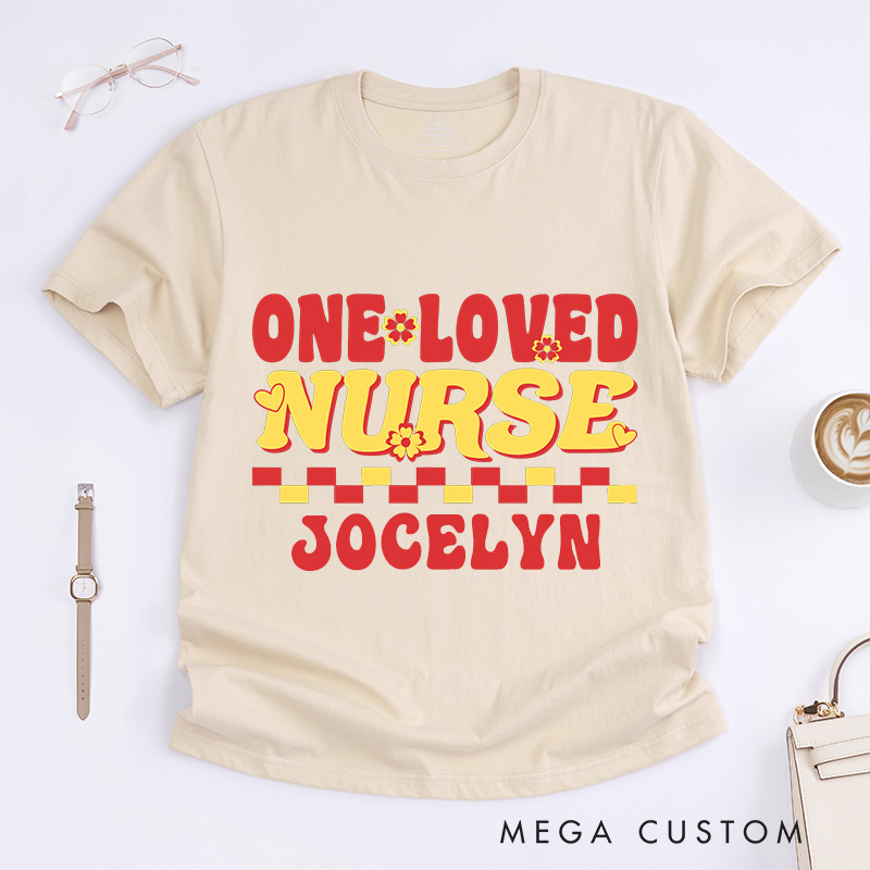 Personalized Nurse T-Shirts One Loved Nurse Fashion Design T-Shirts