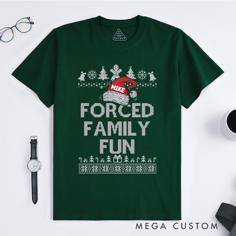 Personalized Forced Family Fun with Santa Hat and Holiday Patterns Christmas T-Shirt