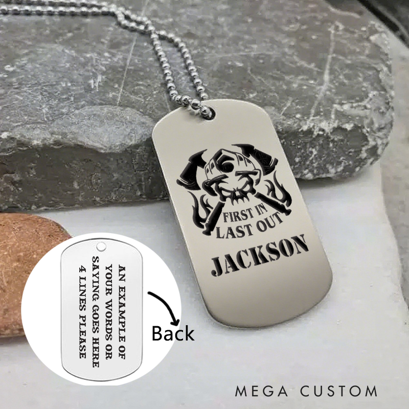 Personalized Firefighter Dog Tag Necklace with First In Last Out Design Firefighter