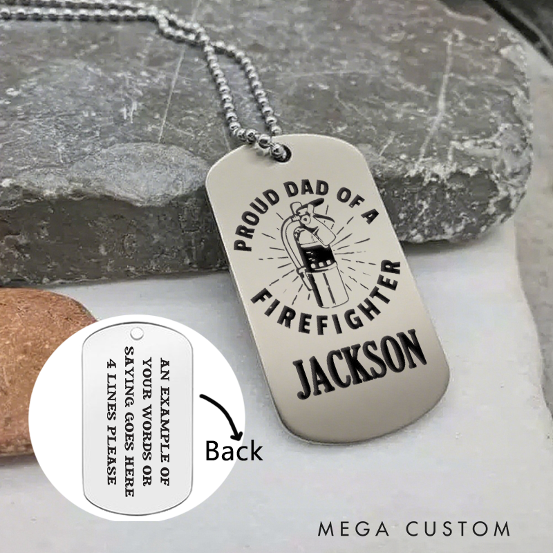 Personalized Proud Dad of a Firefighter Dog Tag Necklace Gift for Firefighter