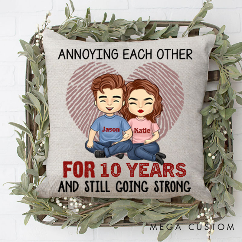 Personalized Couple Anniversary Pillow Annoying Each Other Many Years and Still Going Strong Pillow For Couple Anniversary Gift