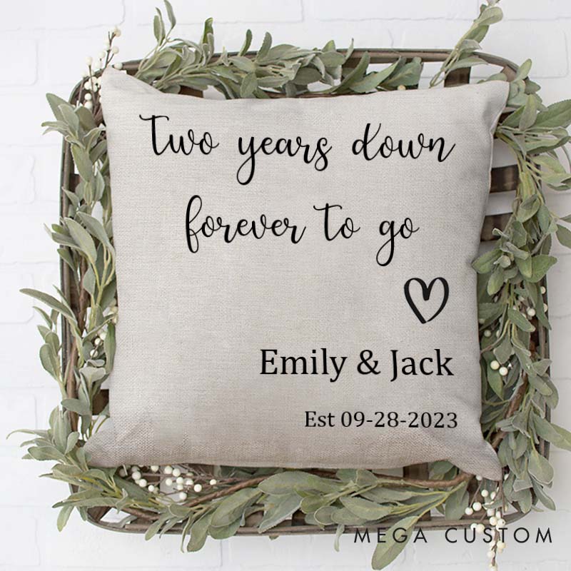 Personalized Couple Anniversary Pillow "Two Years Down, Forever To Go" Anniversary Pillow Husband Wife Wedding Anniversary Gift