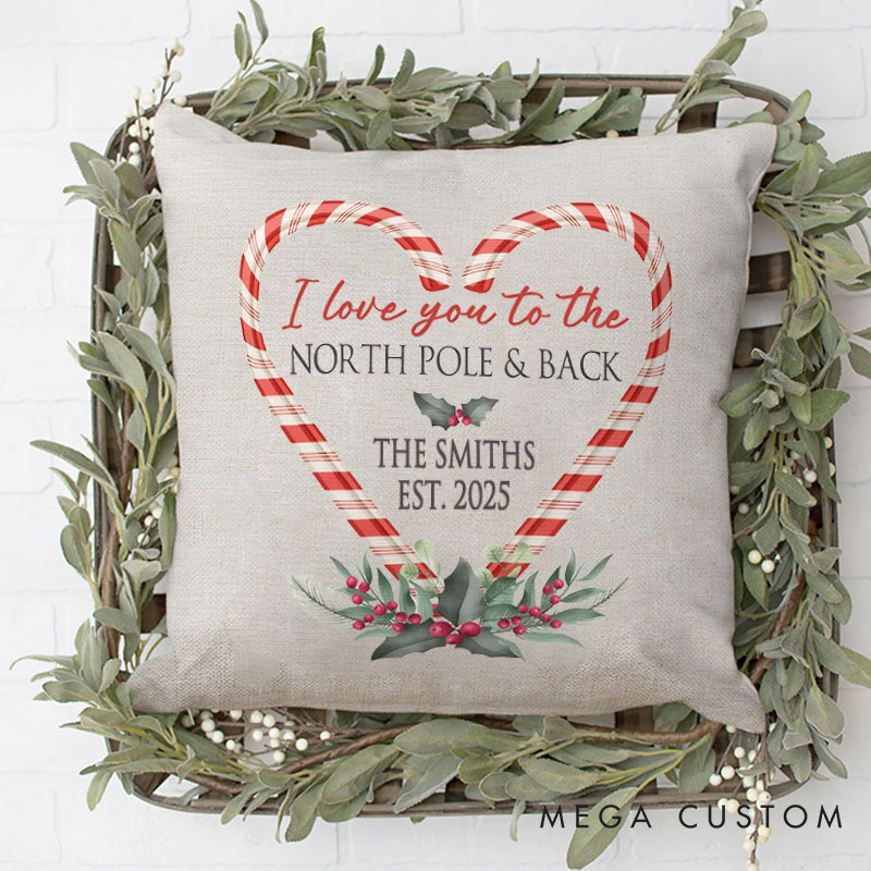 Personalized Couple I Love You to the North Pole and Back Christmas Pillow Newlyweds Name Pillow Xmas Heart Candy Cane Heart Pillow Husband Wife Gift