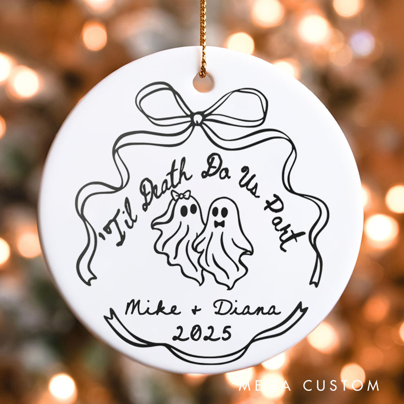 Personalized Til Death Do Us Part Halloween-Themed Ornament Couple 2025 Halloween Ornament Gift Wife Husband Halloween Gift Ornament