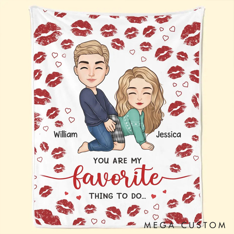 Personalized Couple Blanket You Are My Favorite Thing To Do Custom Christmas Gift Blanket for Husband Wife Anniversary Gift Blanket