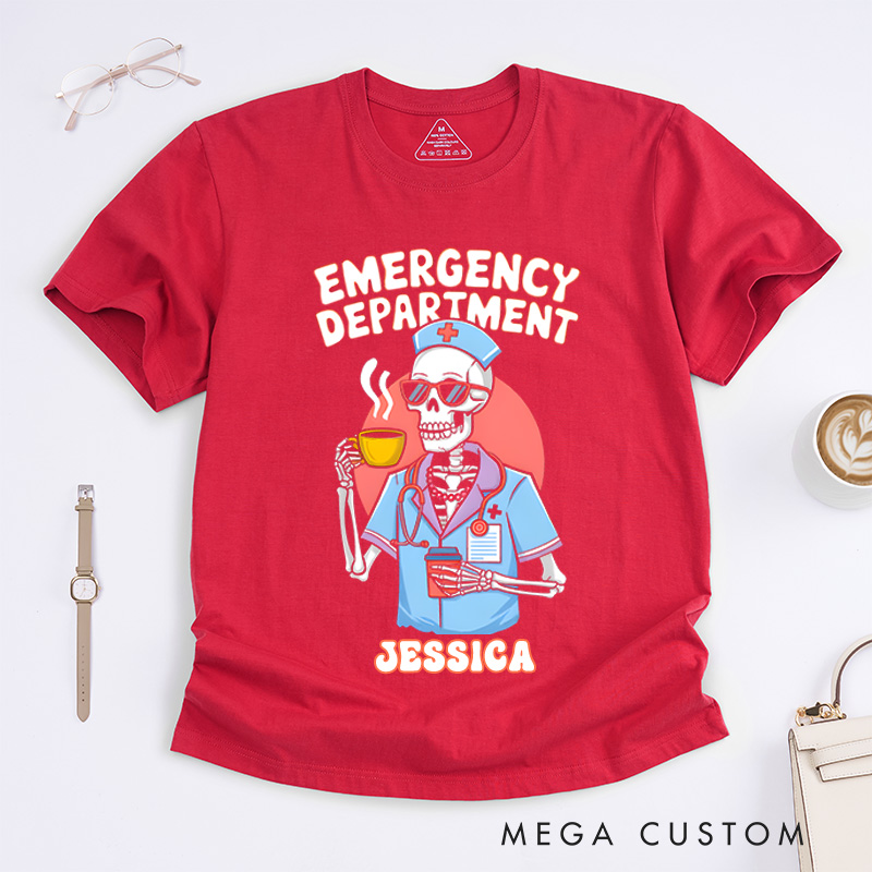 Personalized Nurse T-Shirts Emergency Department Skeleton Fashion Design T-Shirts