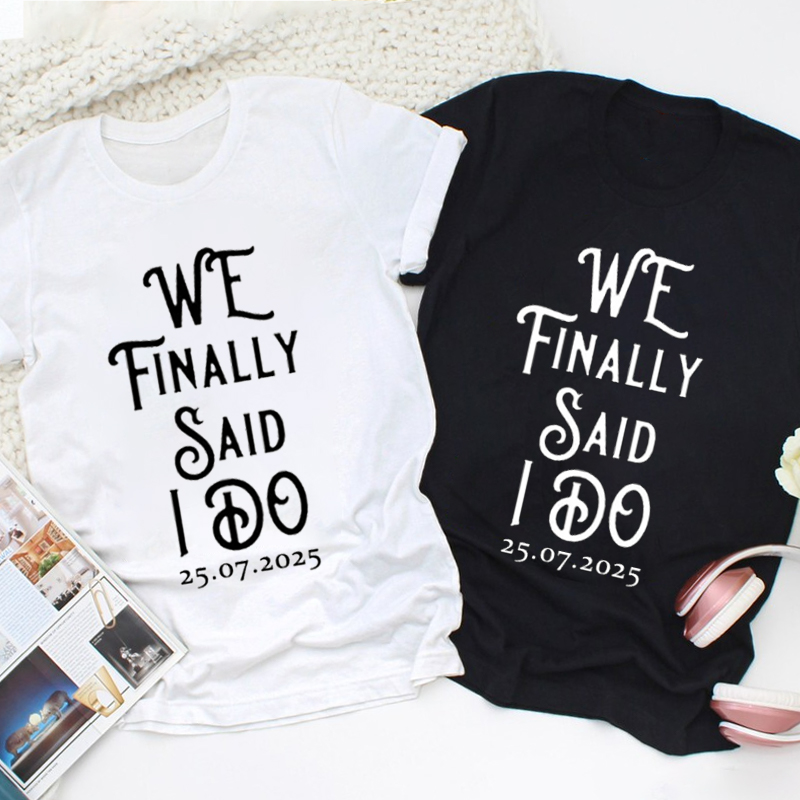 Personalized We Finally Said I Do Proposal Engagement Couple Classic T-Shirt