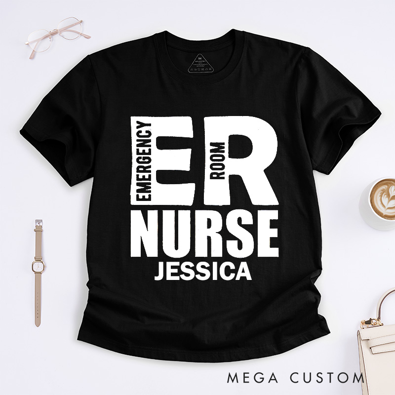 Personalized Nurse T-Shirts Emergency Room Nurse Fashion Design T-Shirts