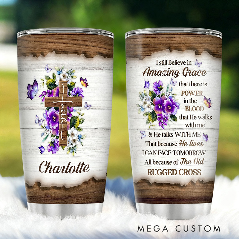 Personalized Floral Cross i Still Believe in Amazing Grace 20oz Stainless Steel Tumbler with Name Religious Gift for Christians