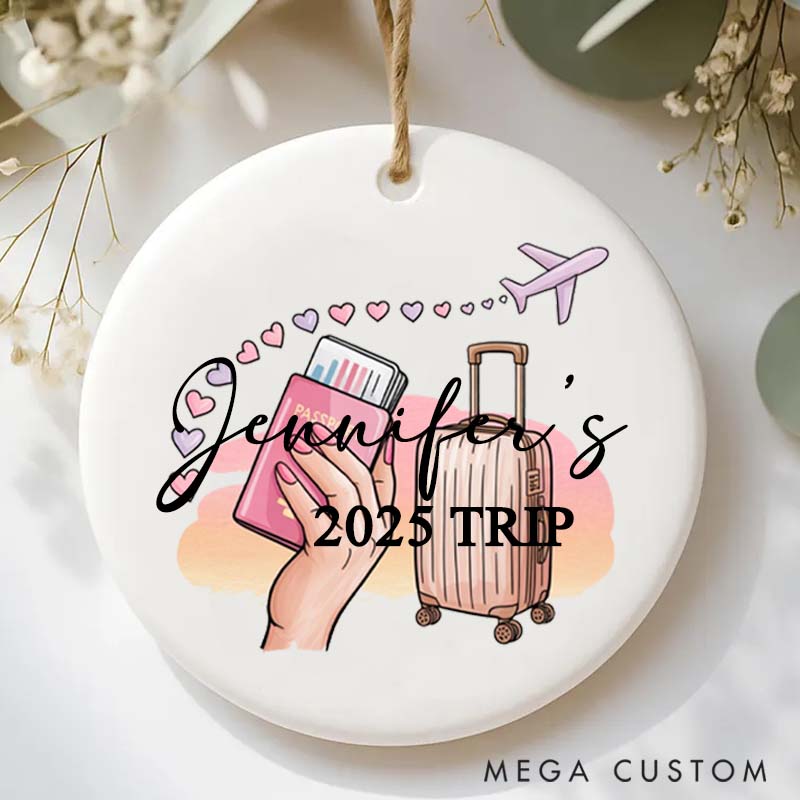 Personalized Ceramic Ornament 2025 Trip Traveling Gift for Travel Lovers