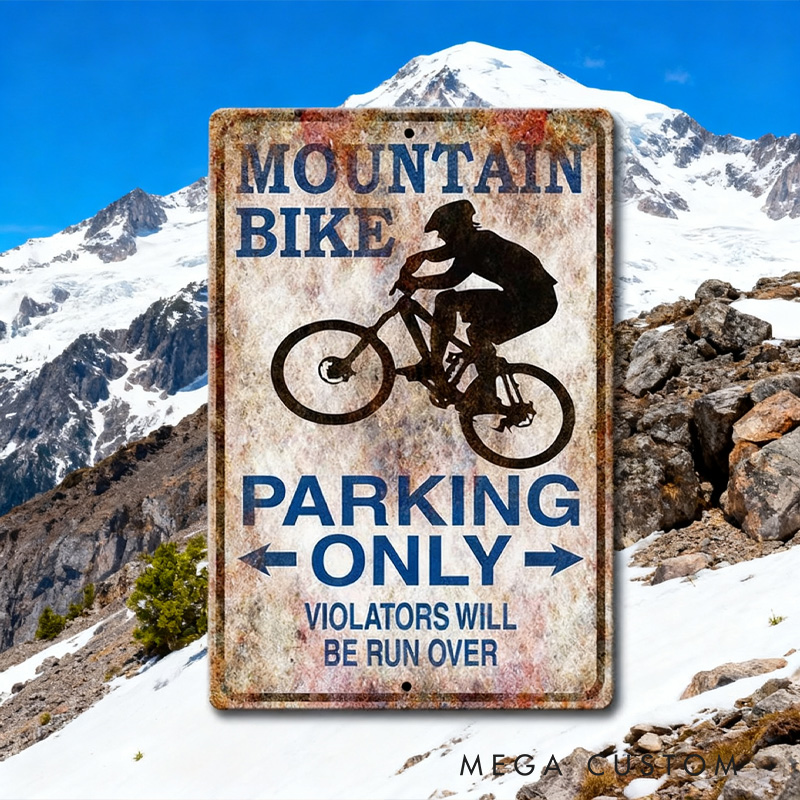 Personalized Dirty Mountain Bike Parking Sign Aluminum Parking Sign Funny Bicyclist Sign Mountain Biker Gift Garage Sign Parking Only Biker Sign