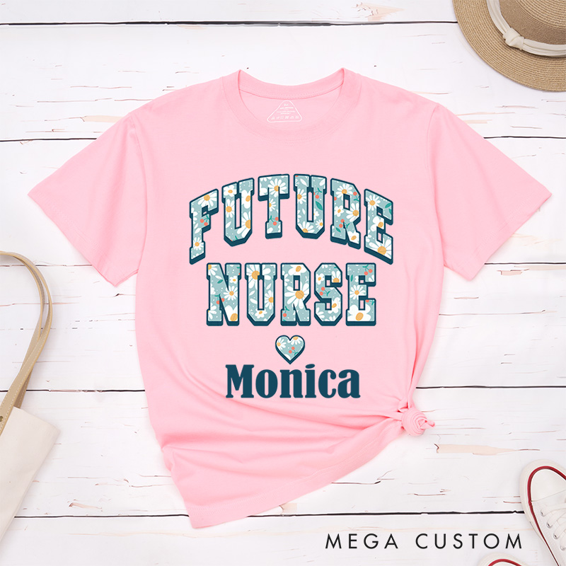 Personalized Nurse T-Shirts Future Nurse Fashion Design T-Shirts