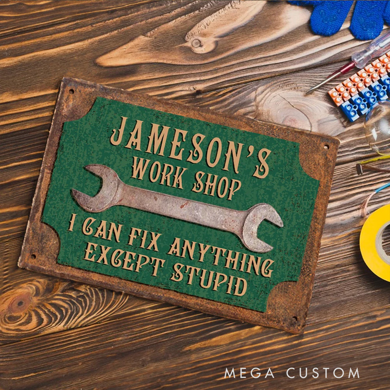 Personalized Vintage Sign I Can Fix Anything Except Stupid Workshop Garage Metal Sign with Name Biker Gift Metal Sign Wall Art