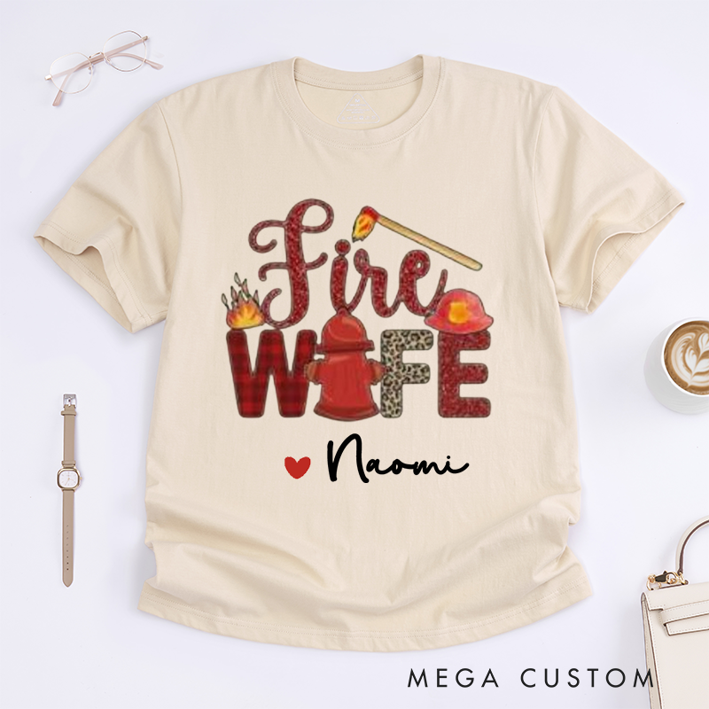 Personalized Firefighter Fire Wife Love Design with Firefighting Elements Gift for Female Firefighter Fireman Wife Girlfriend T-Shirt
