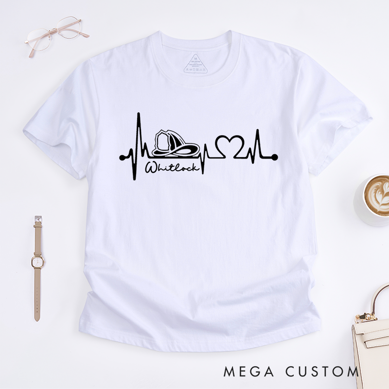 Personalized Firefighter Heartbeat Line Custom Design Gift for Firefighter Gift for Fireman Wife Girlfriend T-Shirt