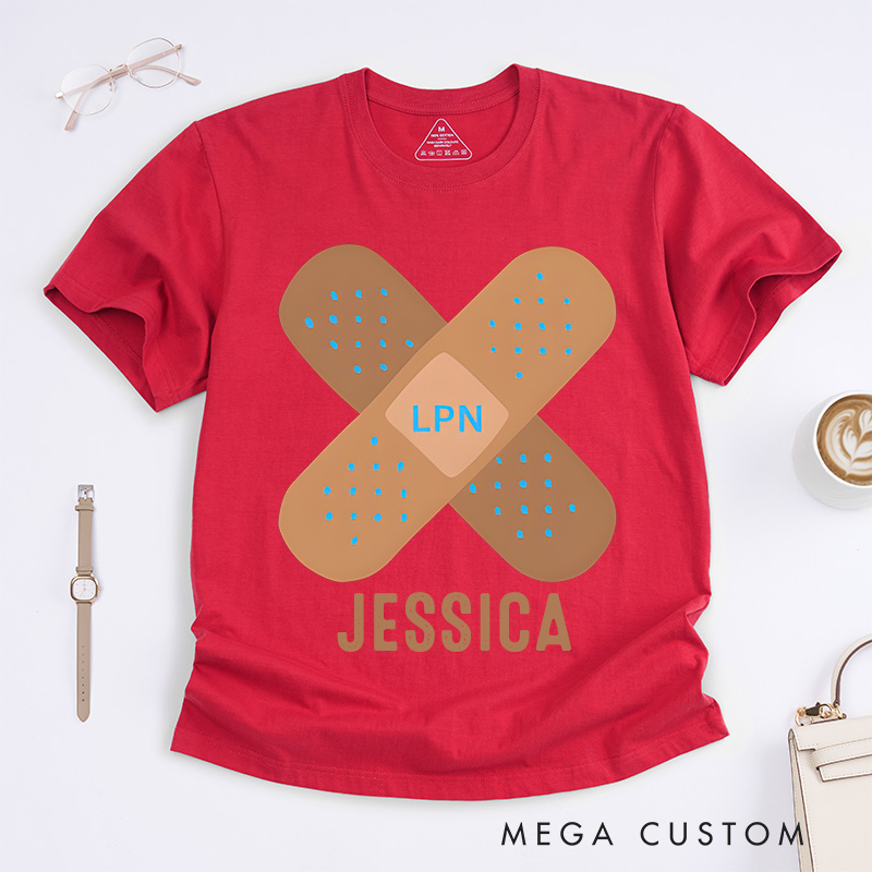 Personalized Nurse T-Shirts LPN Bandage Care Design T-Shirts