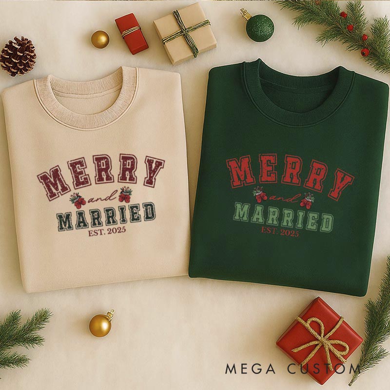 Personalized Merry and Married Crewneck for Newlywed Couple First Christmas Sweatshirt Holiday Outfit
