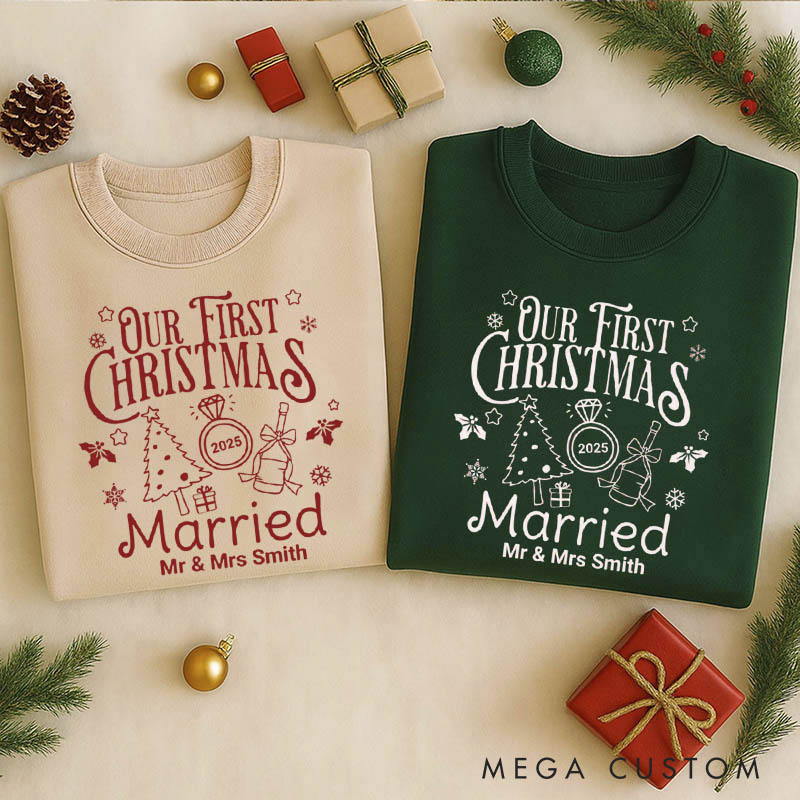 Personalized Our First Christmas Married Sweatshirt for Newlywed Couple Holiday Couple Matching Outfit Newlywed Christmas Gift