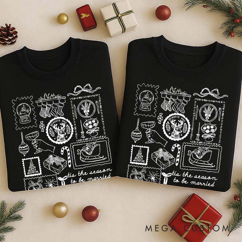 Personalized Tis The Season To Be Married Sweatshirt for Newlywed Couple Stamp Design Holiday Couple Matching Outfit Newlywed Christmas Gift