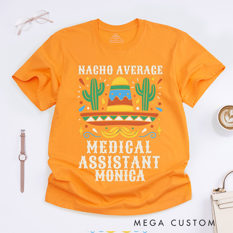 Personalized Nurse T-Shirts Average Medical Assistant Design T-Shirts