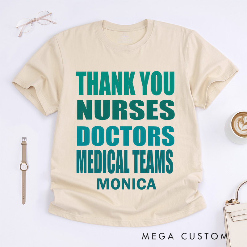 Personalized Nurse T-Shirts Thank You Nurses Doctors Medical Teams Design T-Shirts