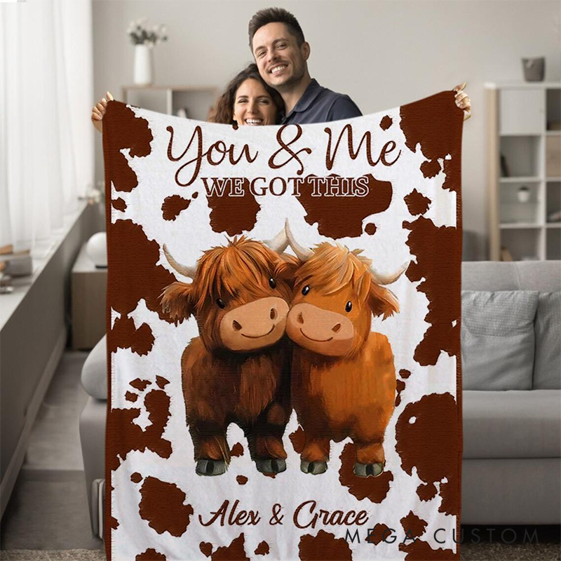 Personalized Highland Cow Design You And Me We Got This Couple Blanket with Names Cozy  Gifts for Couple His and Her Anniversary Gifts