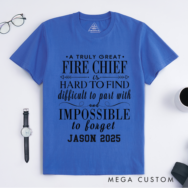 Personalized Fireman A Truly Great Fire Chief Design Gift for Firefighter T-Shirt