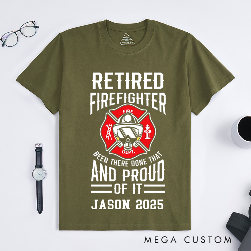 Personalized Fireman Retired Firefighter Proud of It Design Gift for Firefighter T-Shirt