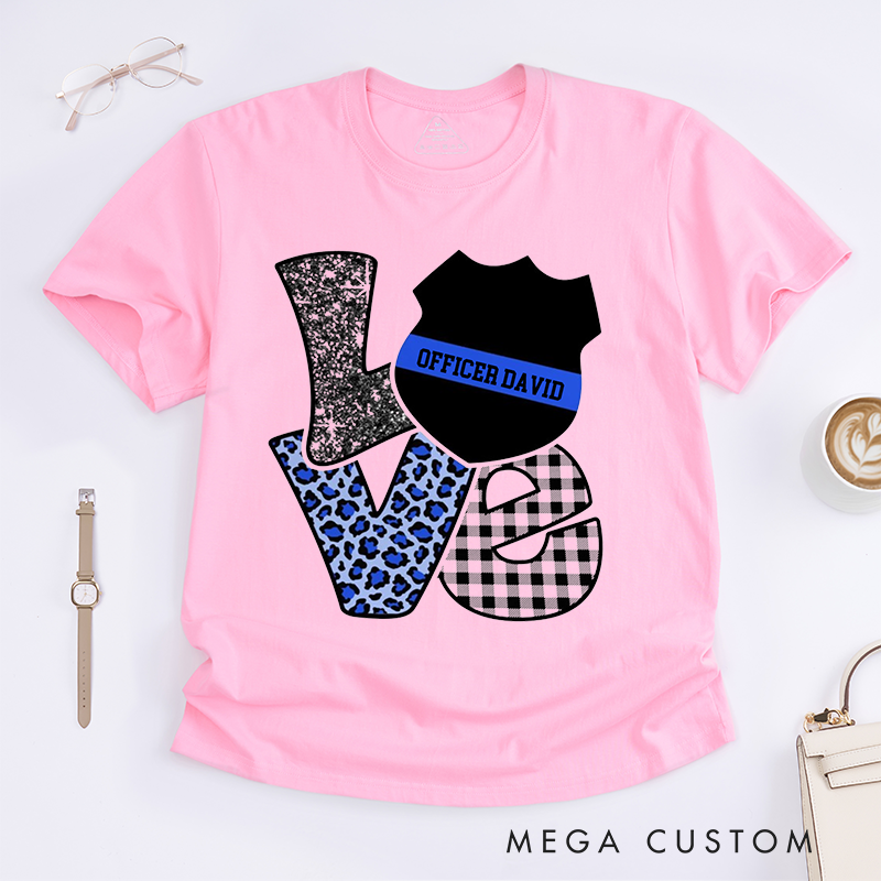 Personalized Love Police Officer Design Gift for Wife Police Officer T-Shirt