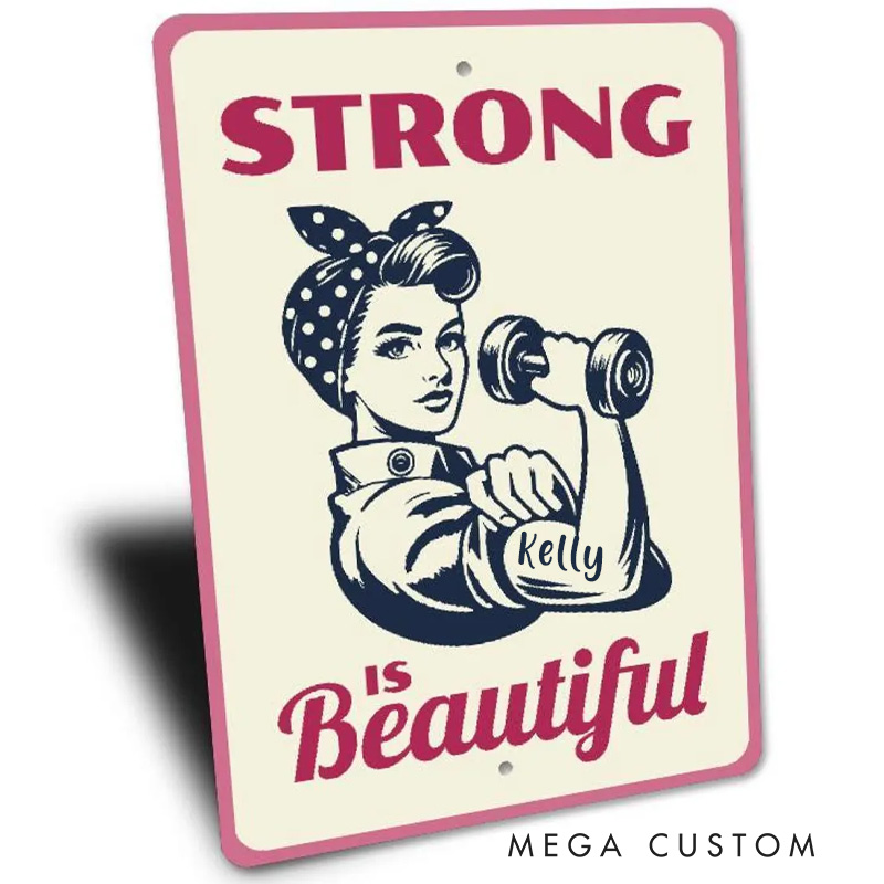 Personalized Strong Is Beautiful Sign Home Gym Sign Metal Wall Door Signage Fitness Room Decor Vintage Retro Strength Training for Gym Lover