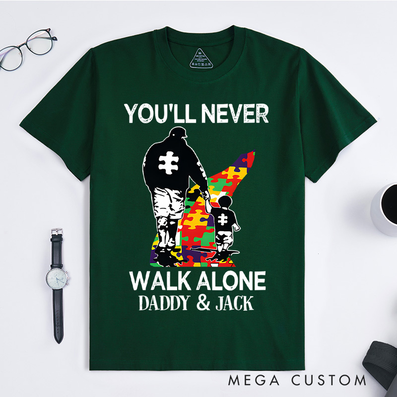 Personalized You'll Never Walk Alone Autism Awareness T-Shirt Motivational Gift