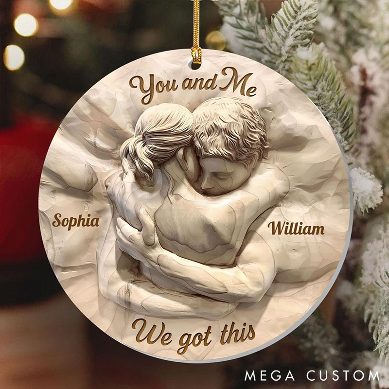 Personalized You And Me We Got This Ornament Couple 2D Flat Ornament Custom Name Anniversary Hug Gift Romantic Christmas Decor Ornament