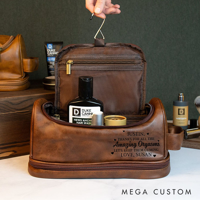 Personalized Leather Toiletry Bag Thanks For All The Amazing Orgasms Custom Leather Dopp Kit for Husband Valentine's Gift for Boyfriend
