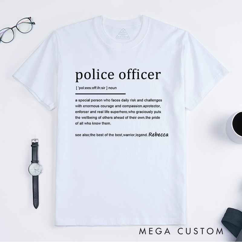 Personalized Police Officer Definition Tribute Design Gift for Police Officer T-Shirt