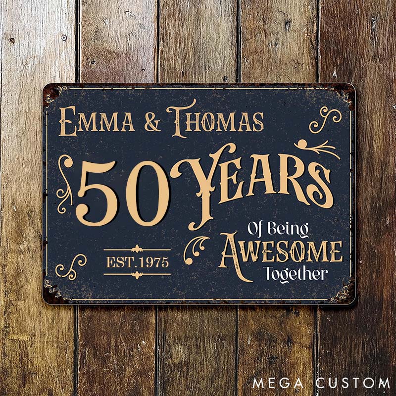 Personalized Vintage Couple Anniversary Metal Sign Years Of Being Awesome Together Custom Metal Sign Gift for Couples