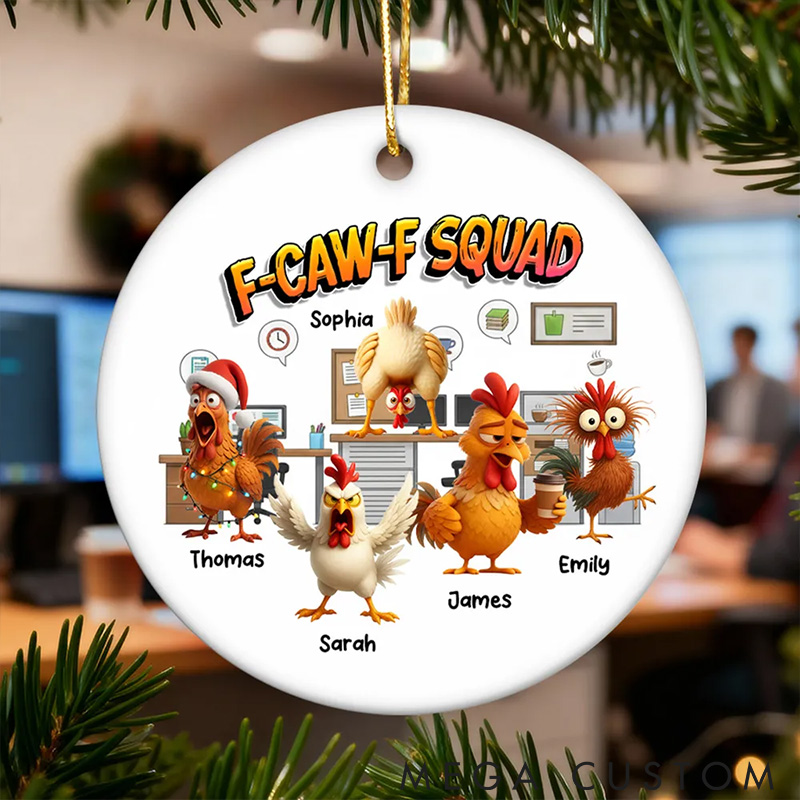Personalized Pet Lover F Caw F Squad Funny Chicken Staff Ornament