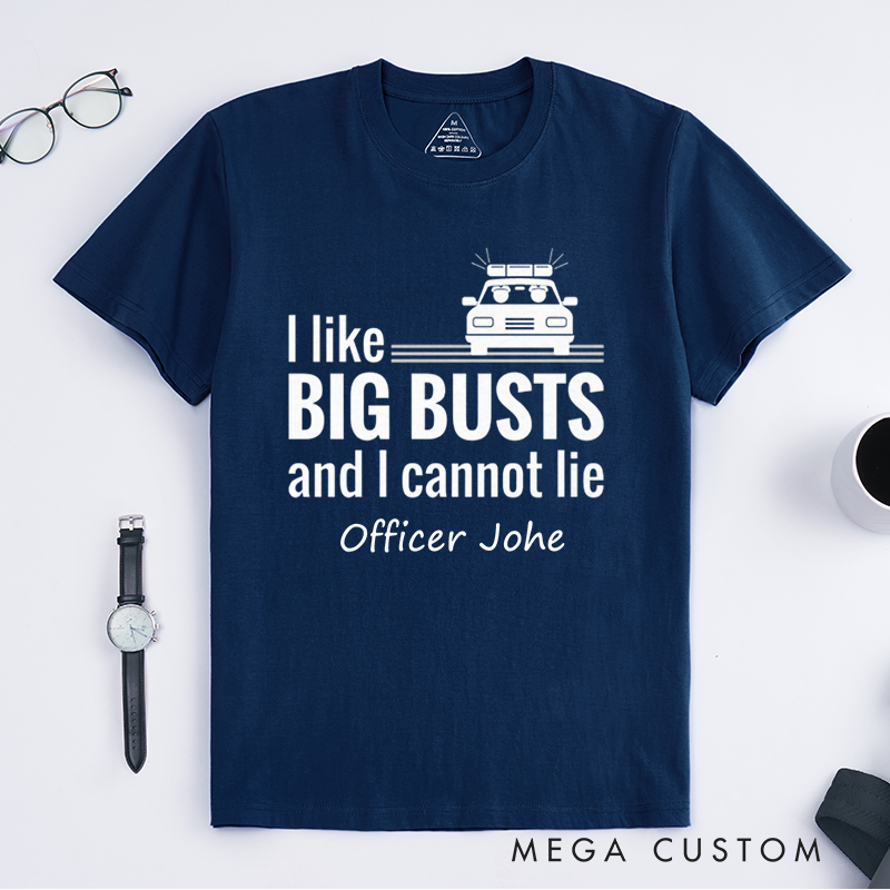 Personalized Funny Big Busts Police Humor Design Gift for Police Officer T-Shirt