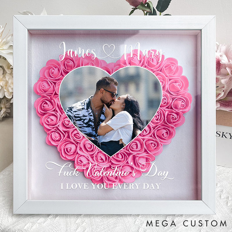 Personalized Photo Flower Shadow Box Custom F*ck Valentine's Day I Love You Every Day Romantic Photo Rose Frame for Couple