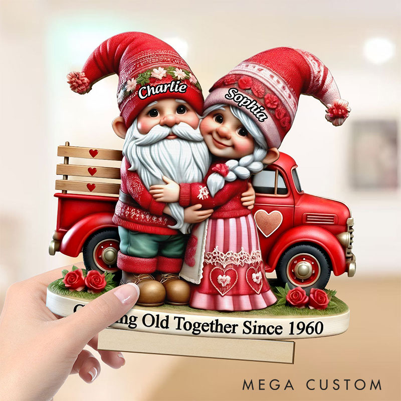 Personalized Couple Gnome Growing Old Together Standing Wooden Plaque 3D Effect Gnome Couple Truck Plaque Anniversary Valentines Day Gift for Him Her