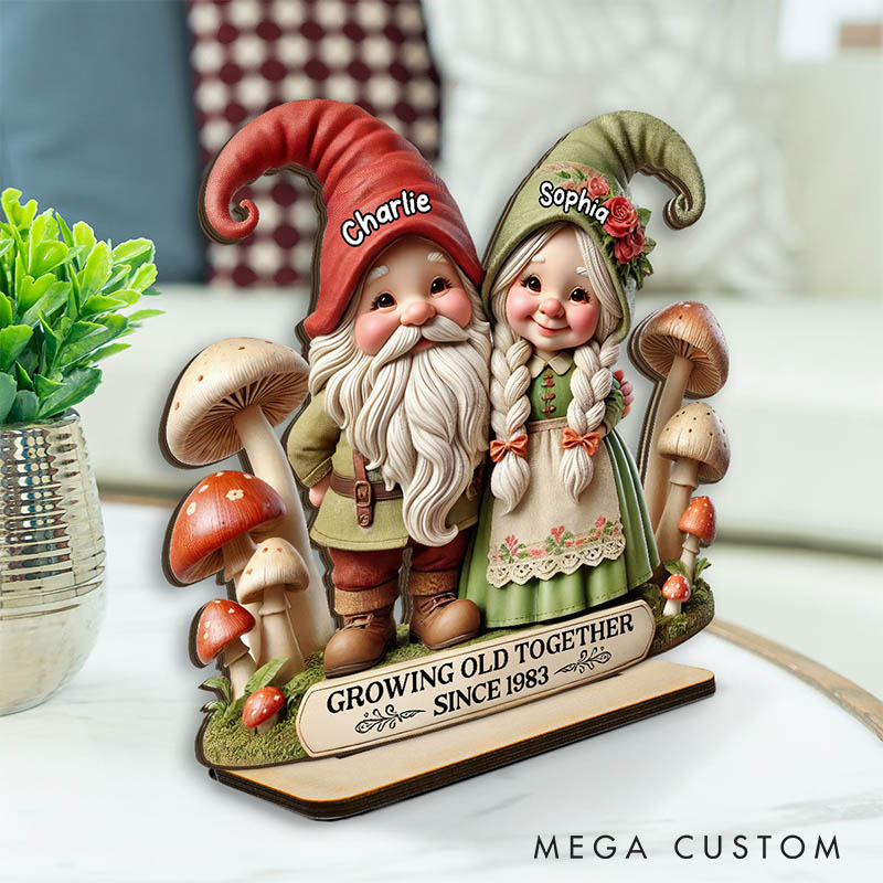 Personalized Couple Gnome Growing Old Together Standing Wooden Plaque 3D Effect Whimsical Gnome Couple Mushroom Plaque Anniversary Valentines Day Gift